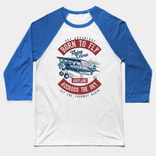 Born To Fly Baseball T-Shirt